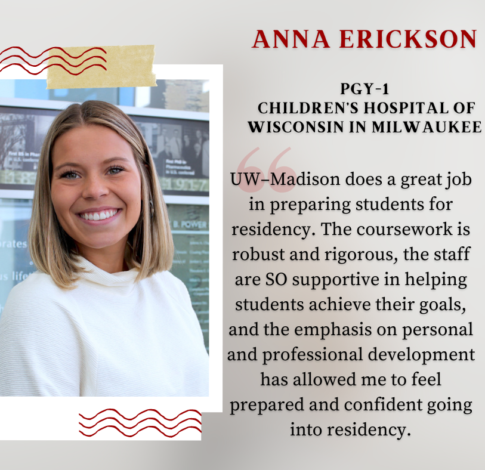 Anna Erickson_Insta Anna Erickson, PharmD Class of 2024, says "UW-Madison does a great job in preparing students for residency. The coursework is robust and rigorous, the staff are SO supportive in helping students achieve their goals, and the emphasis on personal and professional development has allowed me to feel prepared and confident going into residency. "